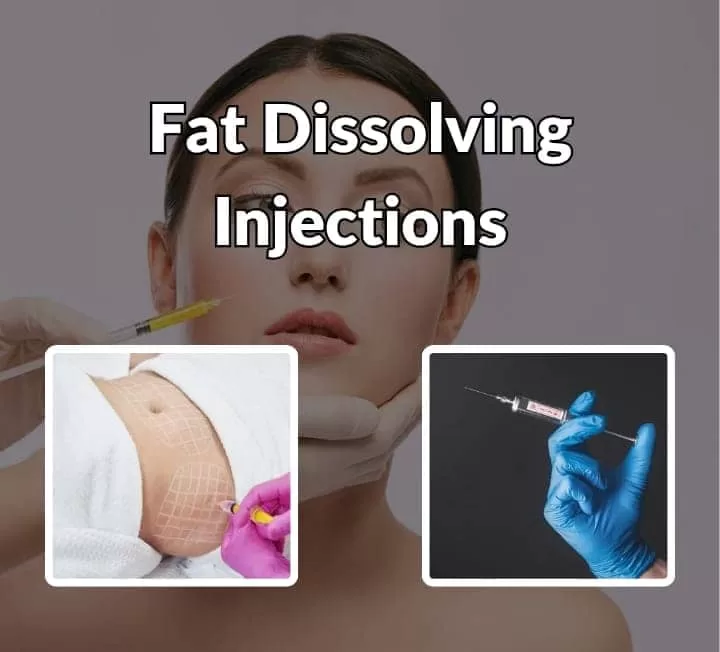 Fat Dissolving Injections