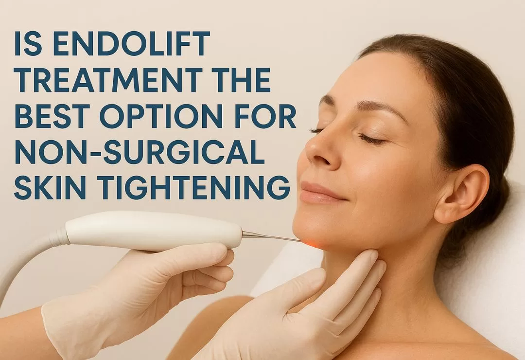 Endolift Treatment