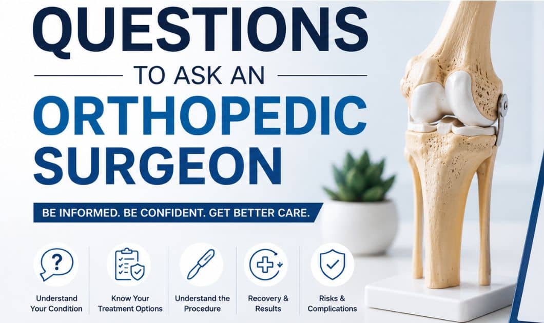 questions to ask orthopedic surgeon in Dubai